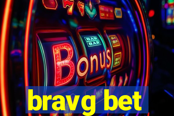 bravg bet